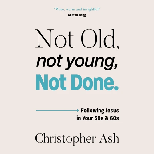 Not Old, Not Young, Not Done (audiobook)
