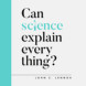 Can Science Explain Everything? (audiobook)