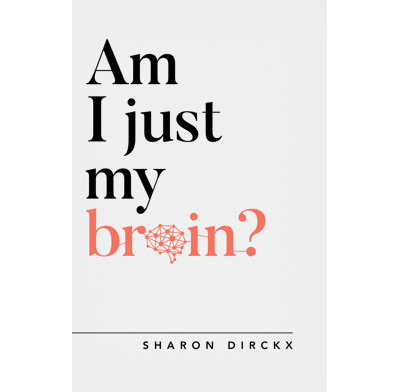 Am I Just My Brain? (ebook)