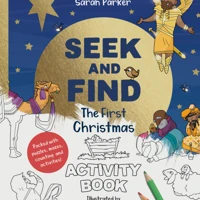 Seek and Find: The First Christmas Activity Book