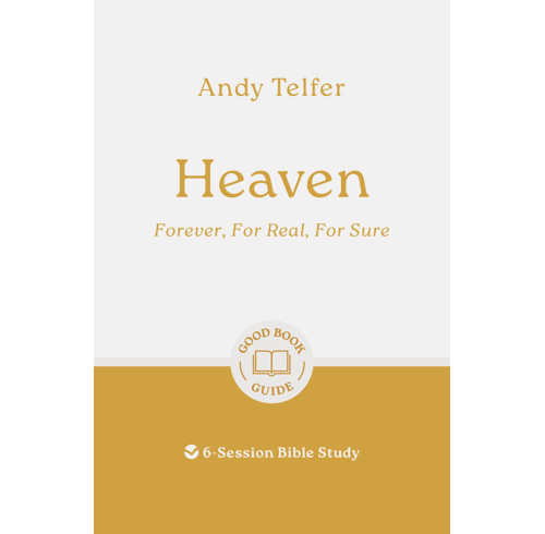 Heaven: Forever, For Real, For Sure (ebook)