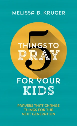 5 Things to Pray for Your Kids (ebook)