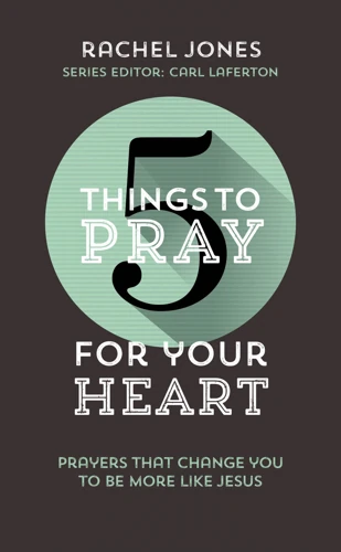 5 Things to Pray for Your Heart (ebook)
