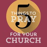 5 Things to Pray for Your Church (ebook)