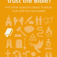 Can I really trust the Bible?