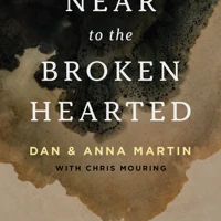 Near to the Broken-Hearted