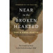 Near to the Broken-Hearted
