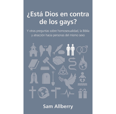 Is God anti-gay? (Spanish)