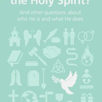 Who on earth is the Holy Spirit? (ebook)