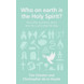 Who on earth is the Holy Spirit? (ebook)