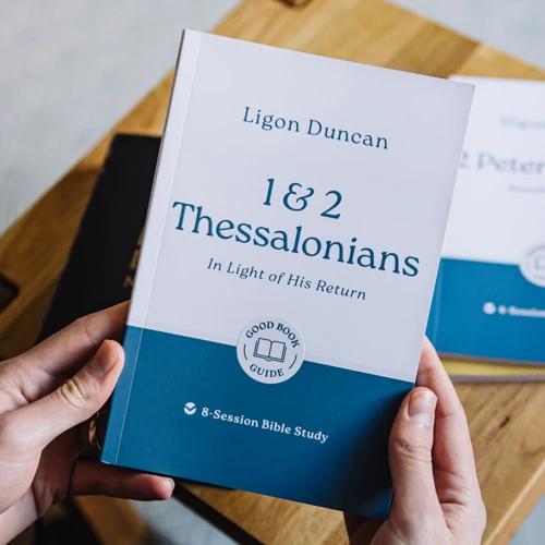 1 & 2 Thessalonians: In Light of His Return