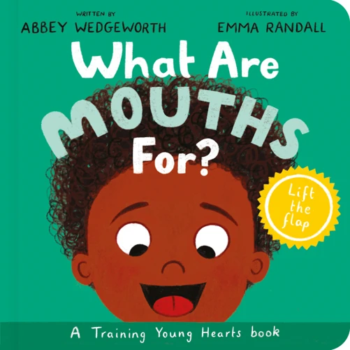 What Are Mouths For? Board Book (ebook)