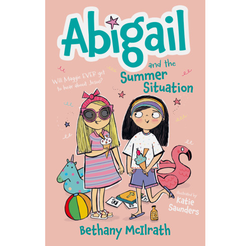Abigail and the Summer Situation