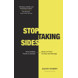 Stop Taking Sides (ebook)