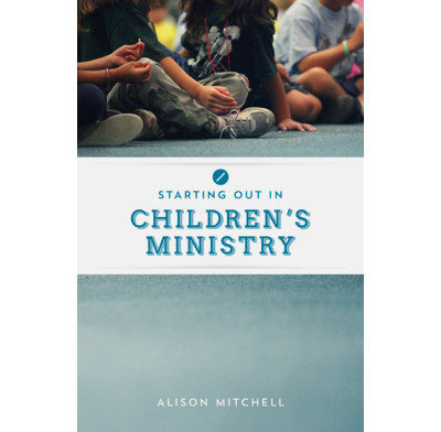 Starting out in Children's Ministry (ebook)