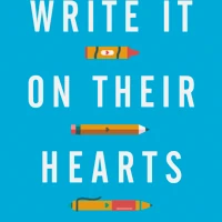 Write It on Their Hearts