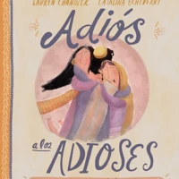 Goodbye to Goodbyes (Spanish)