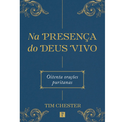Into His Presence (Portuguese edition)