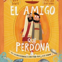 The Friend who Forgives (Spanish)