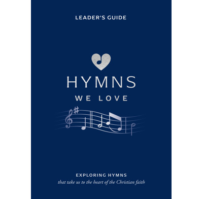 Hymns We Love Leader's Guide