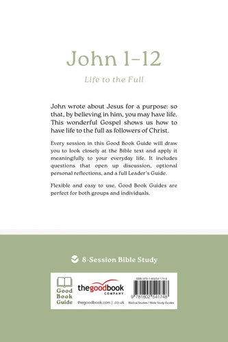 John 1–12: Life to the Full