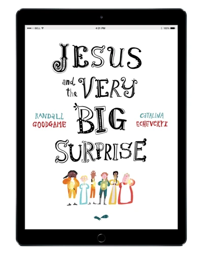 Download the full-size illustrations - Jesus and the Very Big Surprise