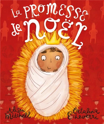 The Christmas Promise Storybook (French)