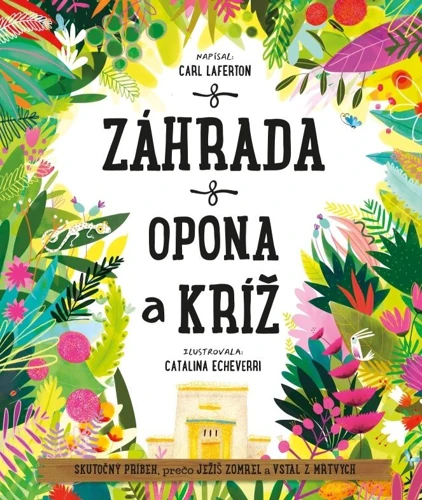 The Garden, the Curtain and the Cross Storybook (Slovak edition)
