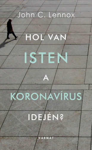 Where is God in a Coronavirus World? (Hungarian)