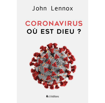 Where is God in a Coronavirus World? (French)