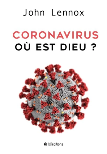 Where is God in a Coronavirus World? (French)