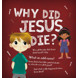 Why Did Jesus Die - Packs of 25