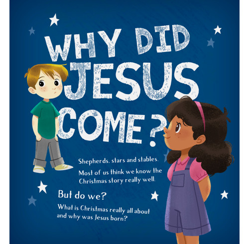 Why Did Jesus Come (Pack of 25)