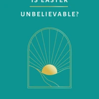 Is Easter Unbelievable?