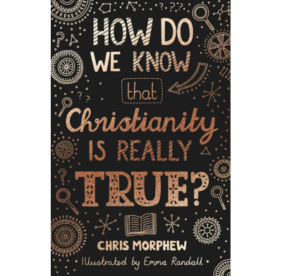 How Do We Know Christianity is Really True? (audiobook)