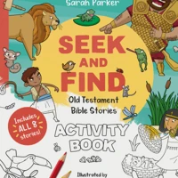 Seek and Find: Old Testament Activity Book