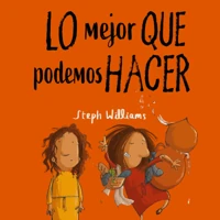 The Best Thing To Do (Spanish)