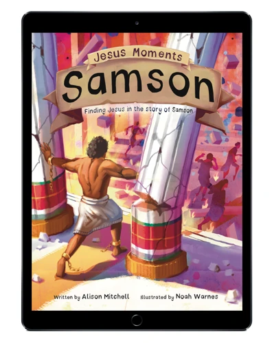 Download the full-size illustrations - Jesus Moments: Samson