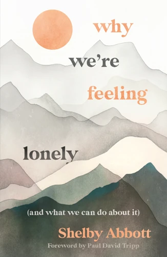 Why We’re Feeling Lonely (and What We Can Do About It) (ebook)