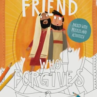 The Friend Who Forgives Colouring and Activity Book