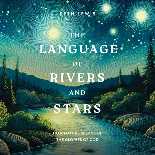 The Language of Rivers and Stars (audiobook)