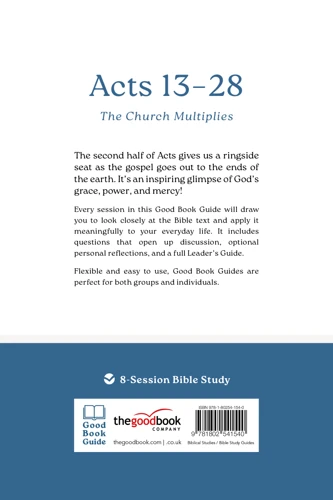 Acts 13 – 28: The Church Multiplies
