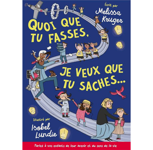 Wherever You Go, I Want You to Know… (French edition)