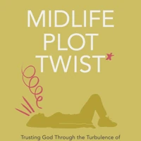 Midlife Plot Twist