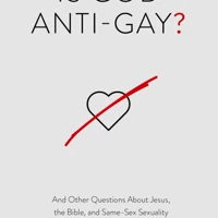 Is God Anti-gay?