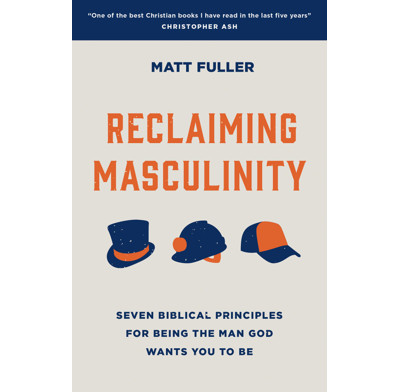Reclaiming Masculinity (ebook)