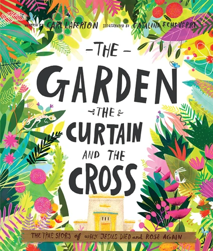 The Garden, the Curtain and the Cross Storybook (ebook)