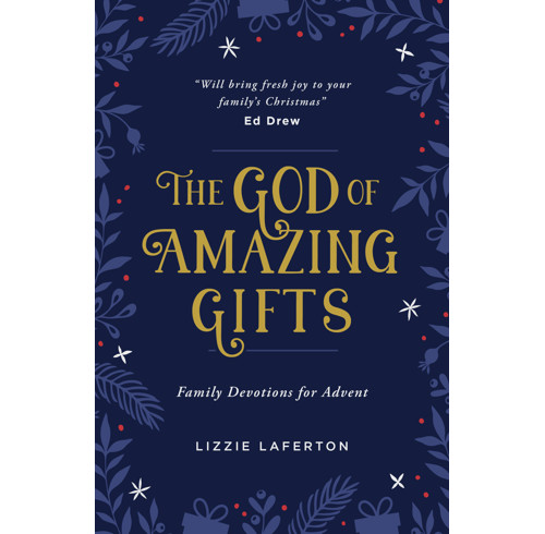 The God of Amazing Gifts (ebook)