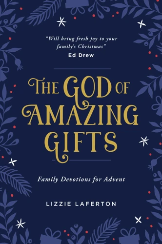 The God of Amazing Gifts (ebook)