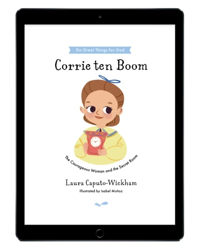 Download the full-size illustrations - Corrie ten Boom